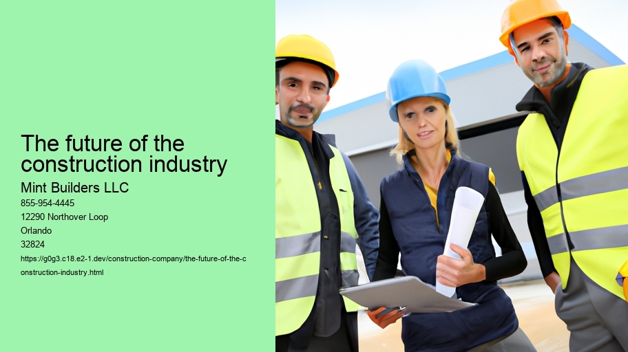 The future of the construction industry 