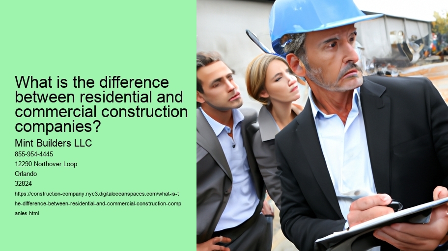 What is the difference between residential and commercial construction companies?
